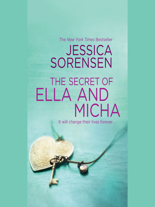 Title details for The Secret of Ella and Micha by Jessica Sorensen - Available